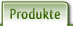 Produkte